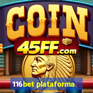 116bet plataforma